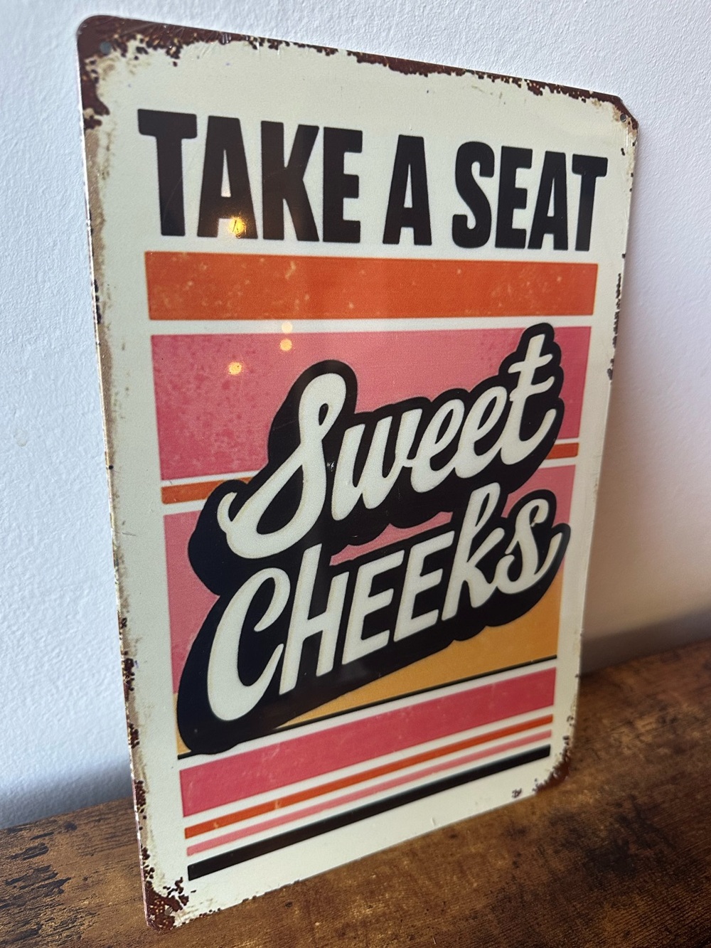 Take A Seat Sweet Cheeks Retro Metal Wall Sign Home Decor Pre-Drilled Holes NWT - Picture 2 of 4